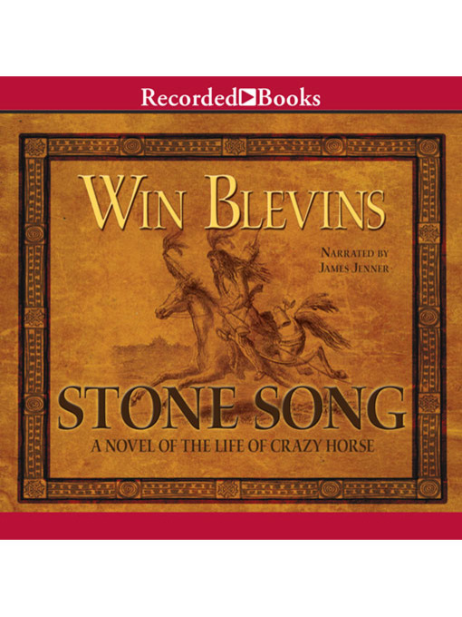 Title details for Stone Song by Win Blevins - Available